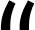 Open quotation mark symbol used for testimonials or patient reviews on dental website.